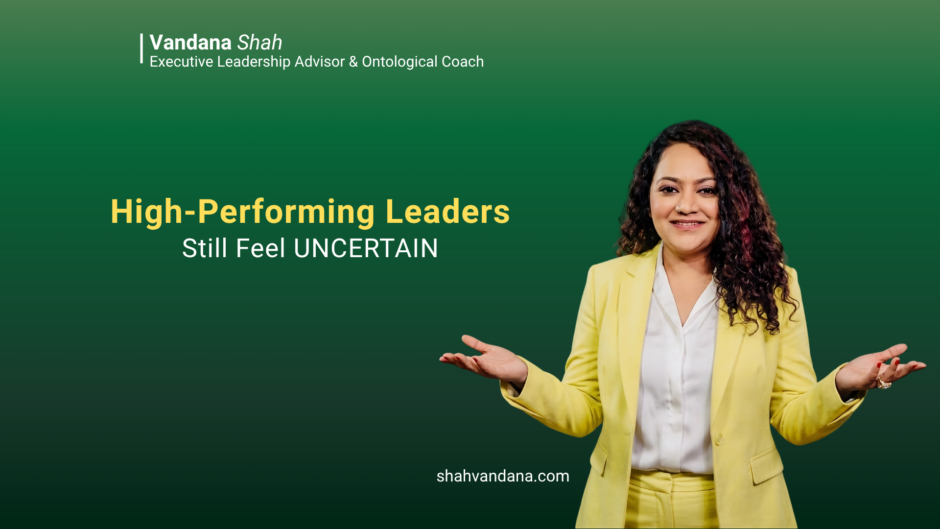 Why High-Performing Leaders Still Feel Uncertain